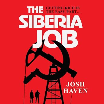 The Siberia Job Audiobook by Josh Haven episode artwork