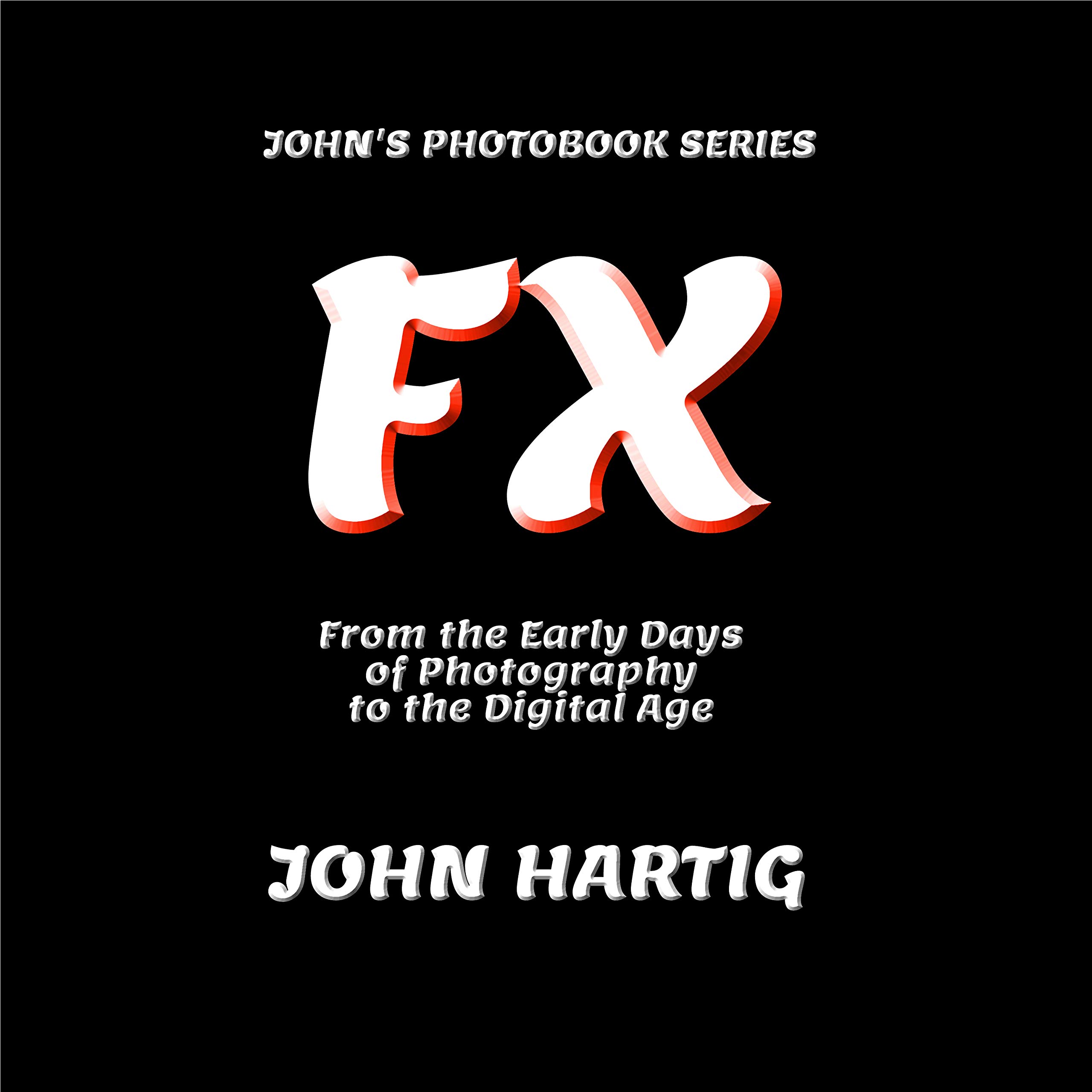 John's Photobook Series (English Edition) : livre d'art FX de prestige
