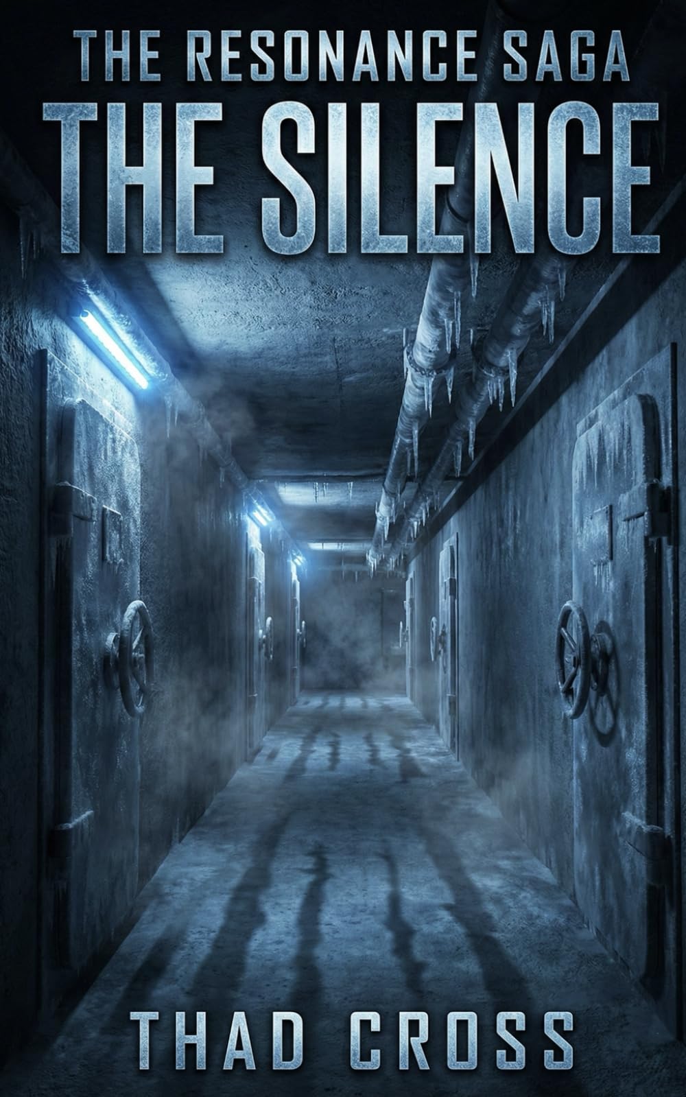 The Silence: A Sci-Fi Survival Thriller: 3 (The Resonance Saga)