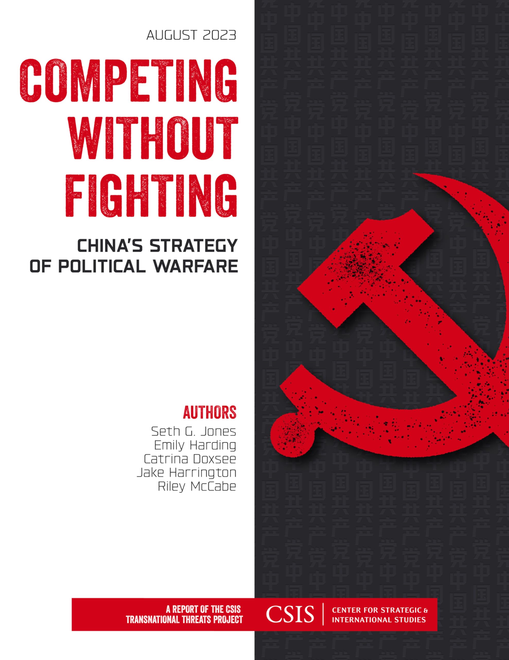 Competing without Fighting: China's Strategy of Political Warfare (CSIS Reports)