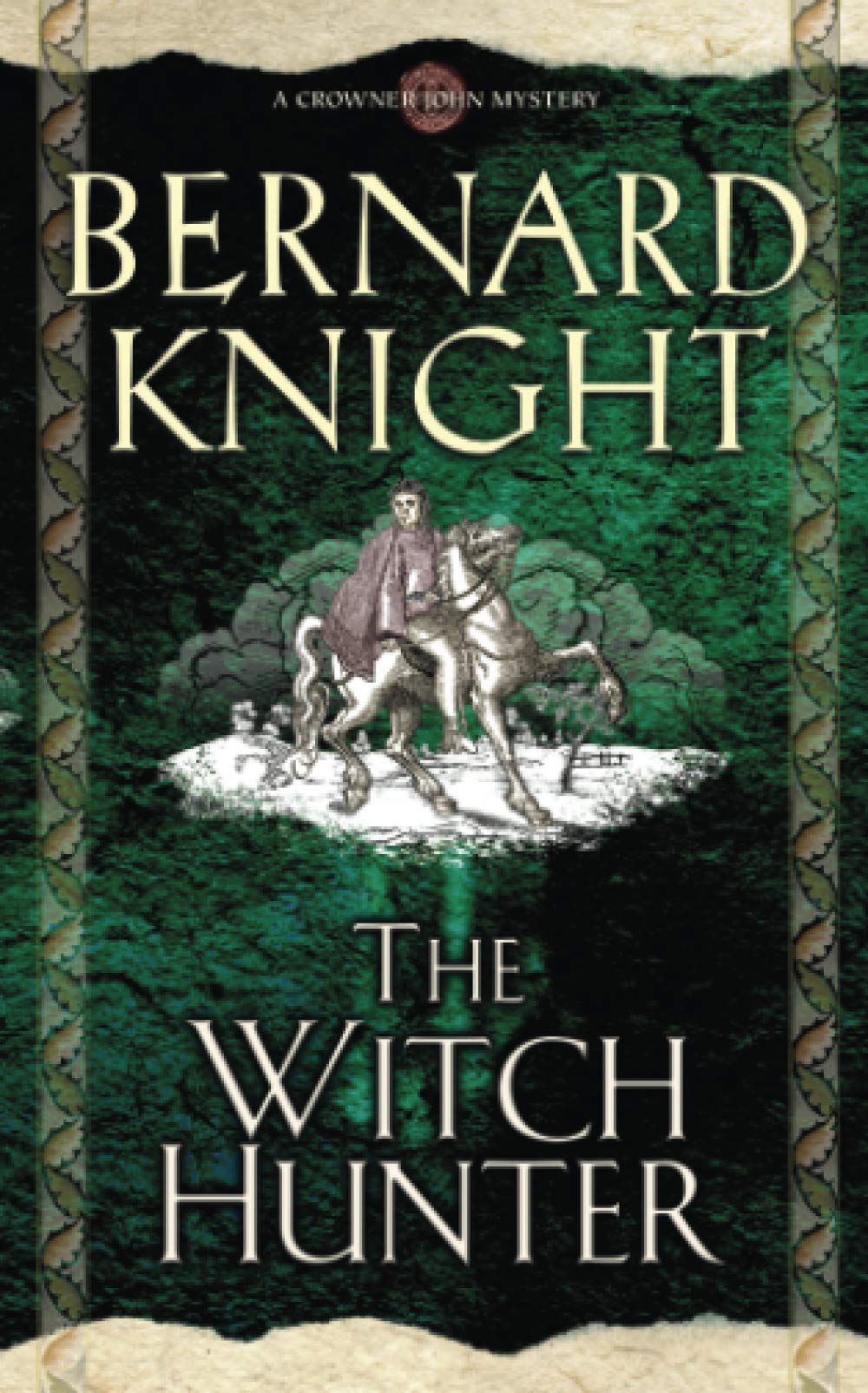 Witch Hunter (A Crowner John Mystery) - Knight, Bernard