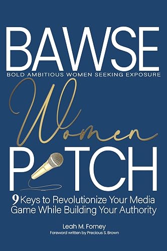 BAWSE Women Pitch : 9 Keys to Revolutionize Your Media