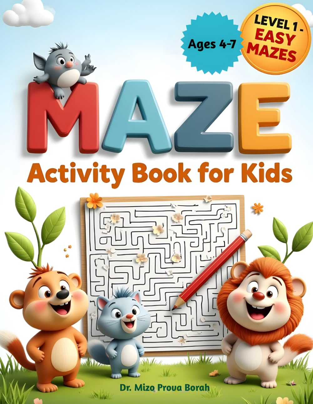 Maze Activity Book for Kids: Easy Mazes for Ages 4–7 (Maze Activity Levels for Kids)