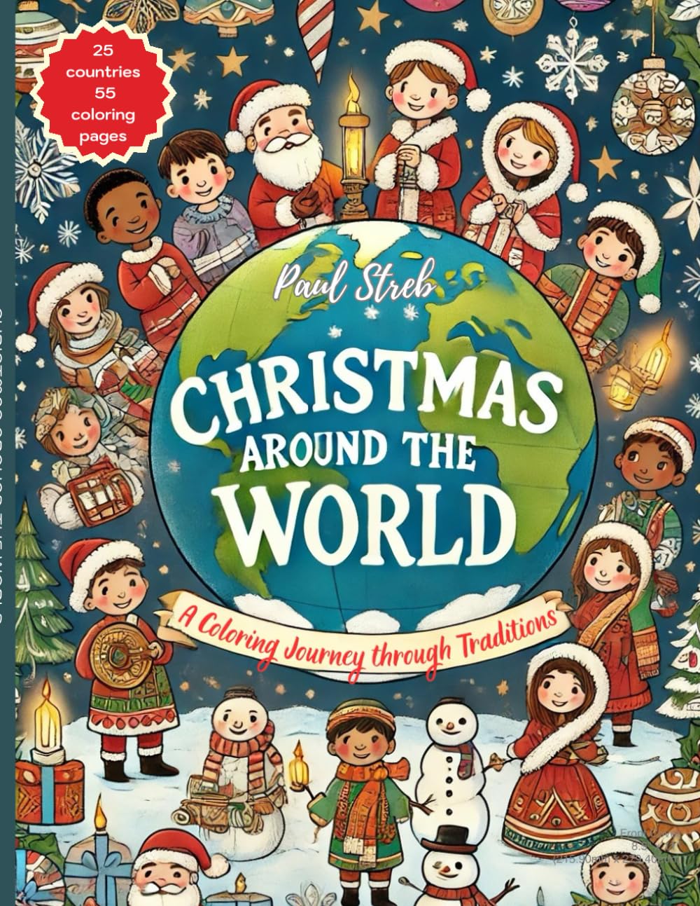 Christmas Around the World: A Coloring Journey Through Holiday Traditions (Christmas Book)