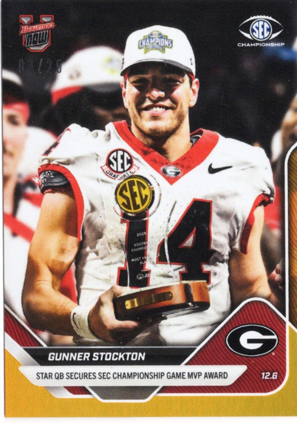 2025 Topps Bowman U Now Gunner Stockton #57 Orange Foil /25 Georgia Bulldogs Rookie RC Football Card