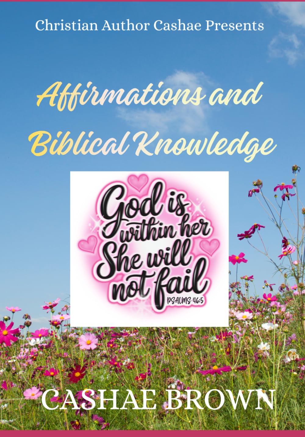 Affirmations & Biblical Knowledge