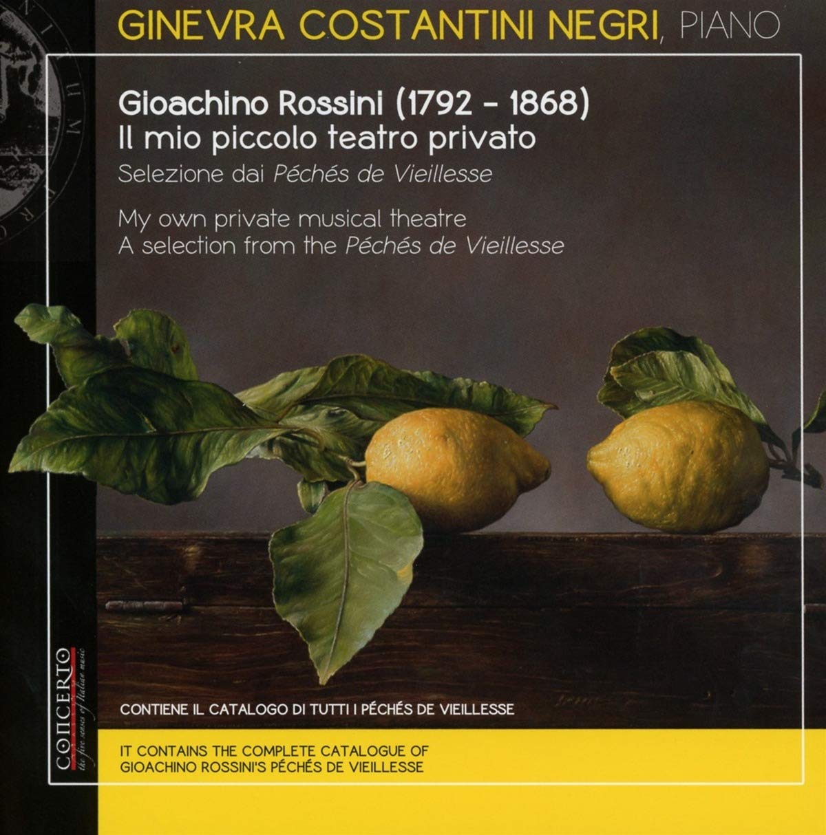 Gioachino Rossini: My own private musical theatre, a selection from the 'Péchés de Vieillesse'