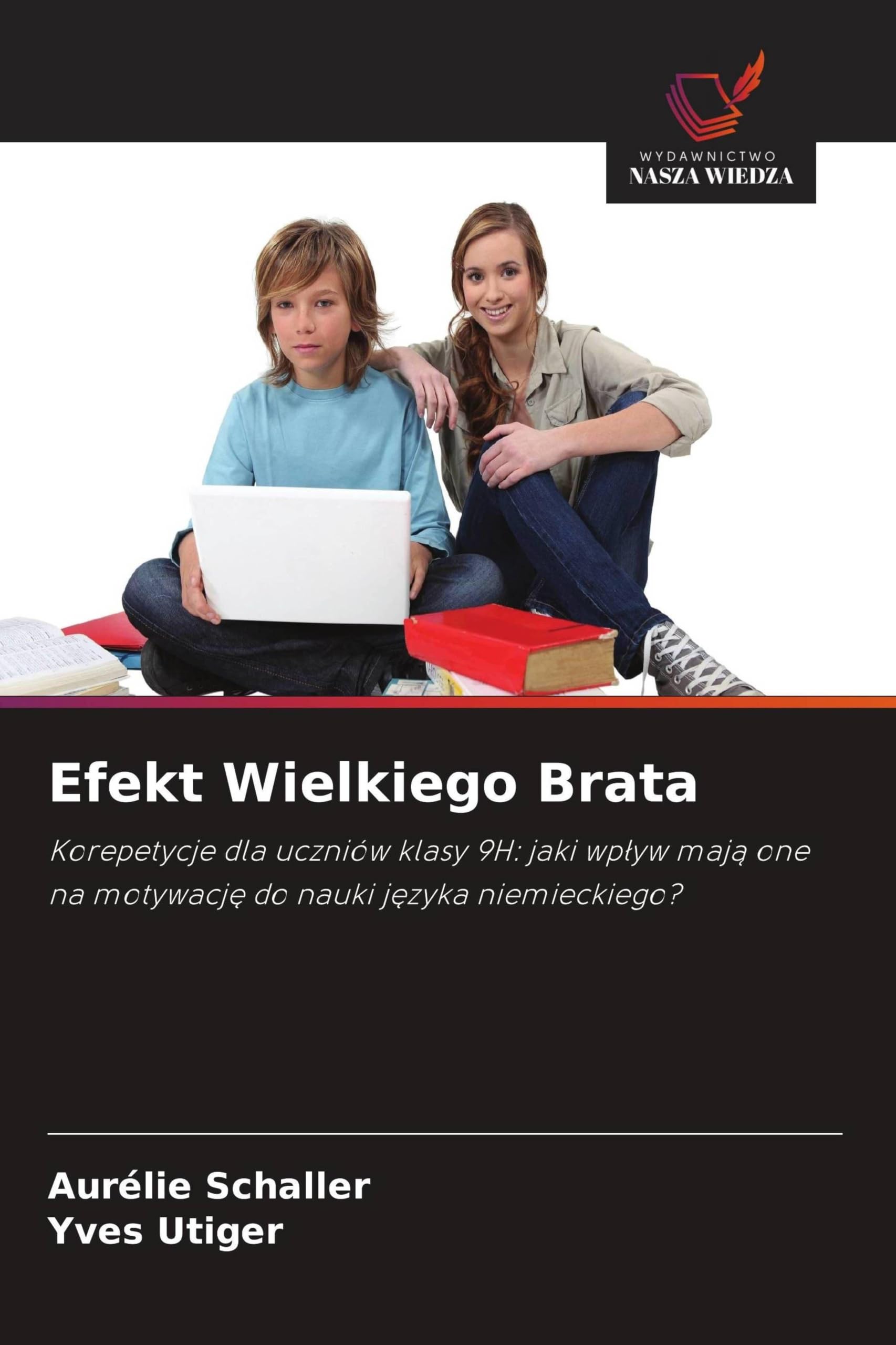 Efekt Wielkiego Brata: Korepetycje dla uczniów klasy 9H: jaki wp¿yw maj¿ one na motywacj¿ do nauki j¿zyka niemieckiego?