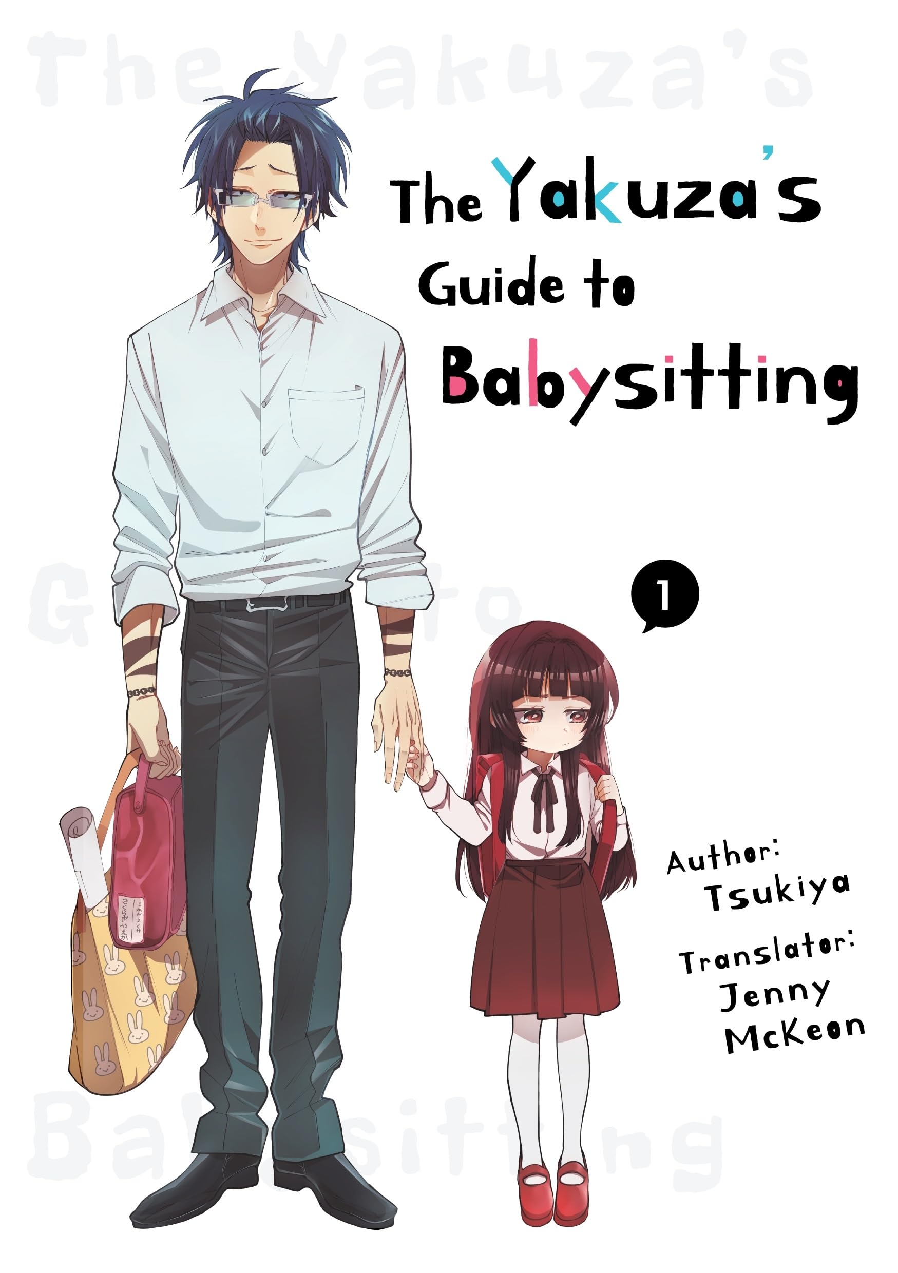 The Yakuza's Guide to Babysitting Vol. 1 by  Tsukiya, Jenny M... - 9781952241178