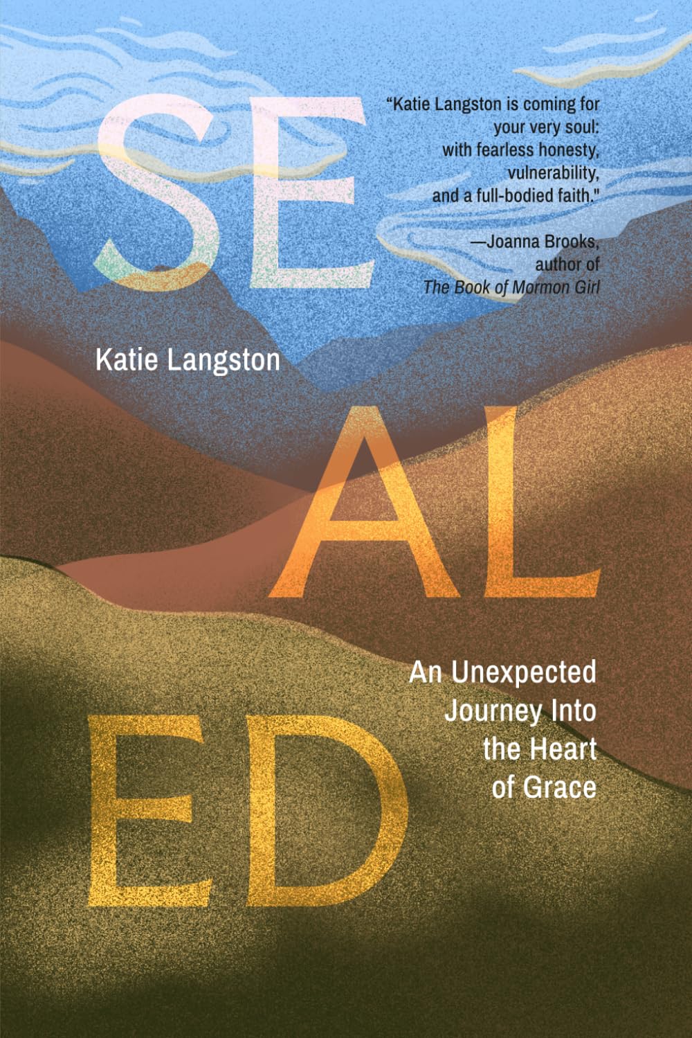 Sealed: An Unexpected Journey into the Heart of Grace