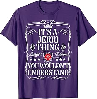 Jerri Name Its A Jerri Thing You Wouldn't Understand T-Shirt