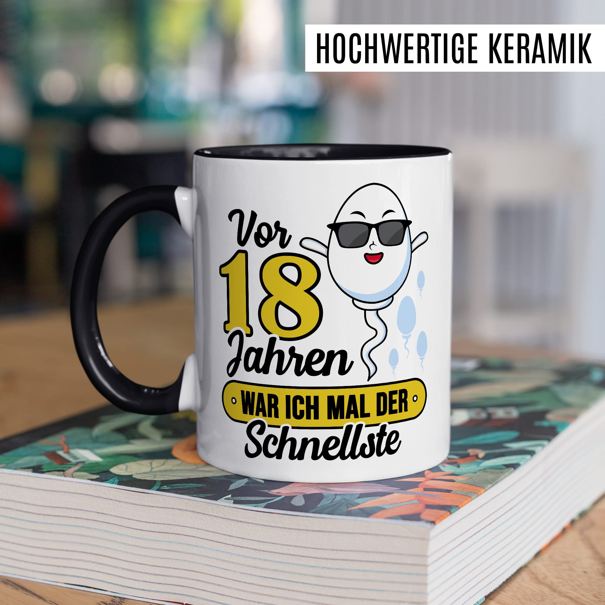 18. Geburtstag Geschenk Tasse – Lustiger Spruch „Ich Bin 18…“, 400 Ml, Spülmaschinengeeignet