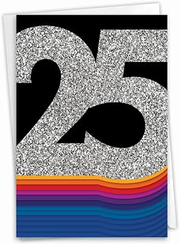 NobleWorks - Funny 25th Milestone Birthday Greeting Card with 5 x 7 Inch Envelope 1 Card Not 3D, Glitter, or Sparkled - Bold Milestones - 25 C6110MMBG