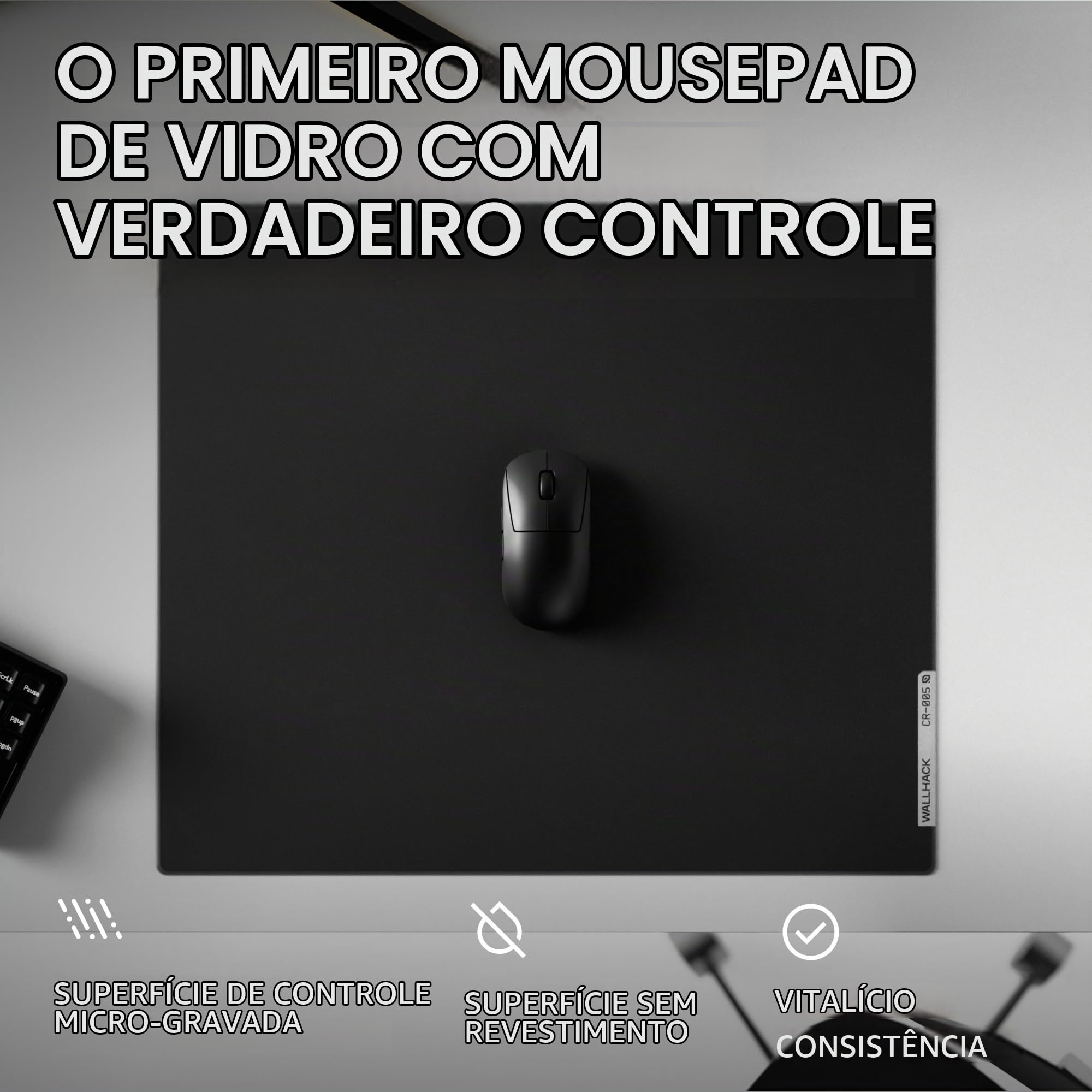 Wallhack CR-005 Tapete de Mouse de Vidro 50,8 cm × 43,9 cm, Superfície
