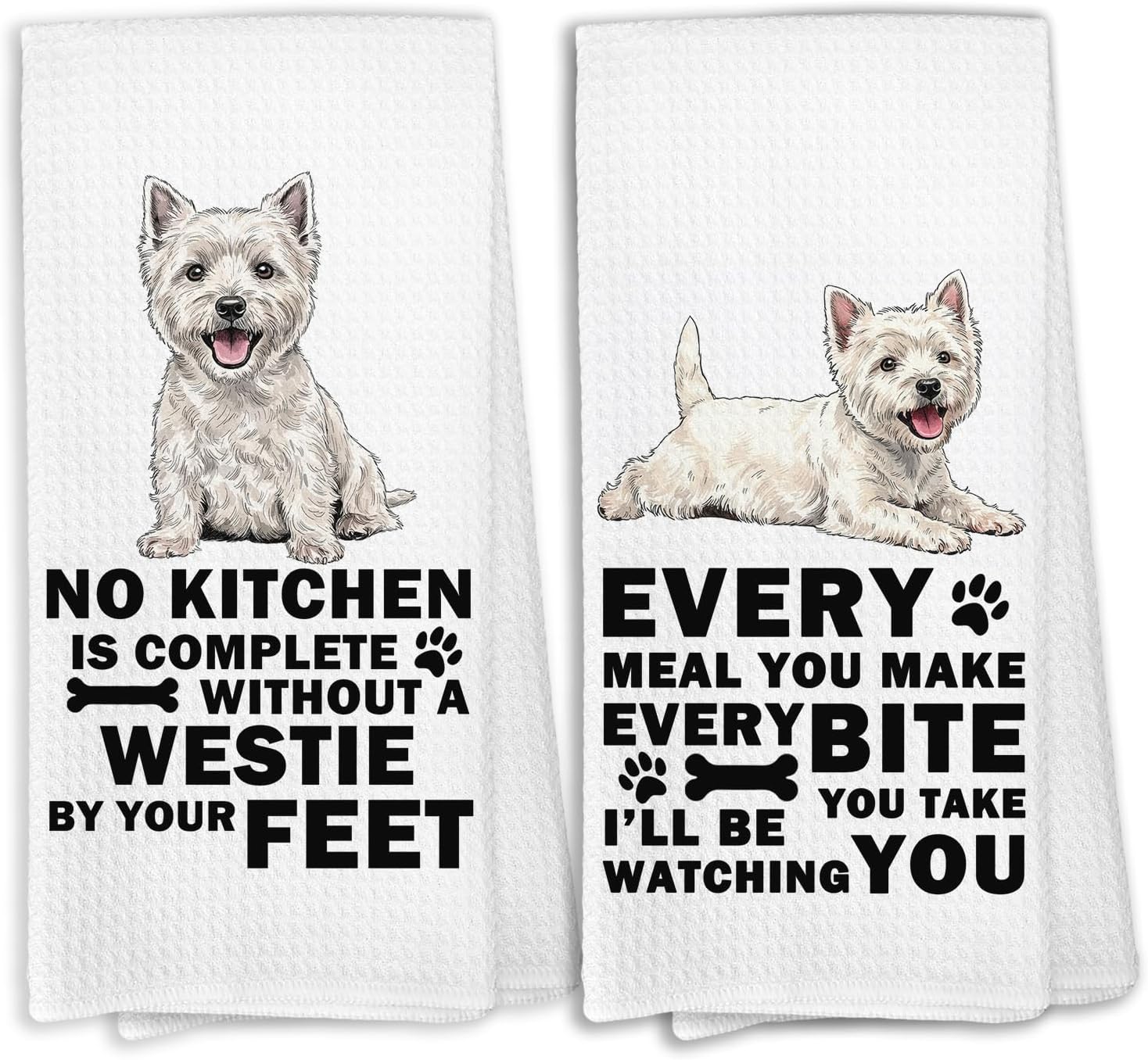 Westie Dog Gifts Kitchen Hand Towels, Every Meal You Make Every Bite You Take Dish Towels for Kitchen,Westie Gifts for Women,Highland White Terrier Dog Hand Towel Decorative Set Home