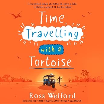 Time Travelling with a Tortoise Audiobook by Ross Welford episode artwork