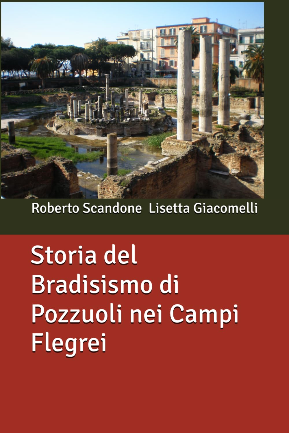 Storia del Bradisismo di Pozzuoli nei Campi Flegrei
