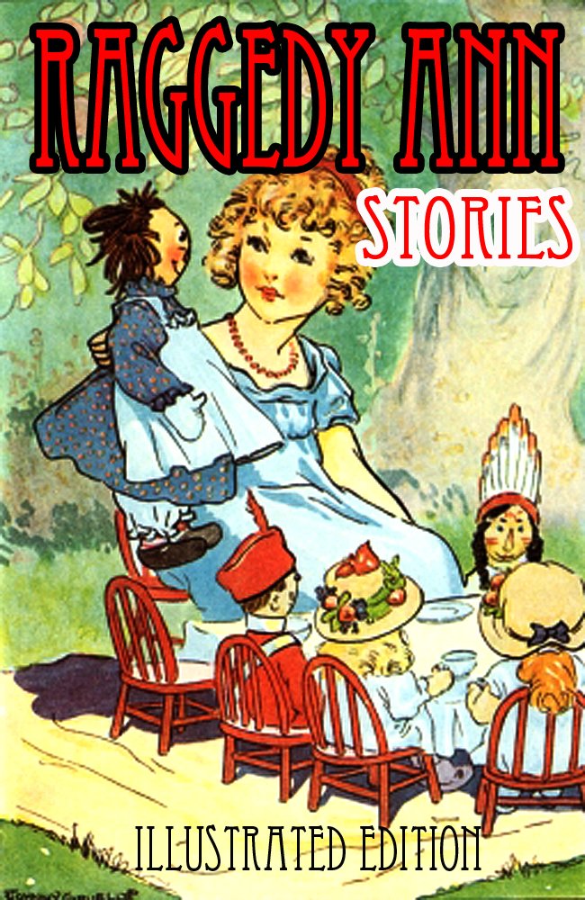 Raggedy Andy Stories : Complete Full color Illustrated Edition