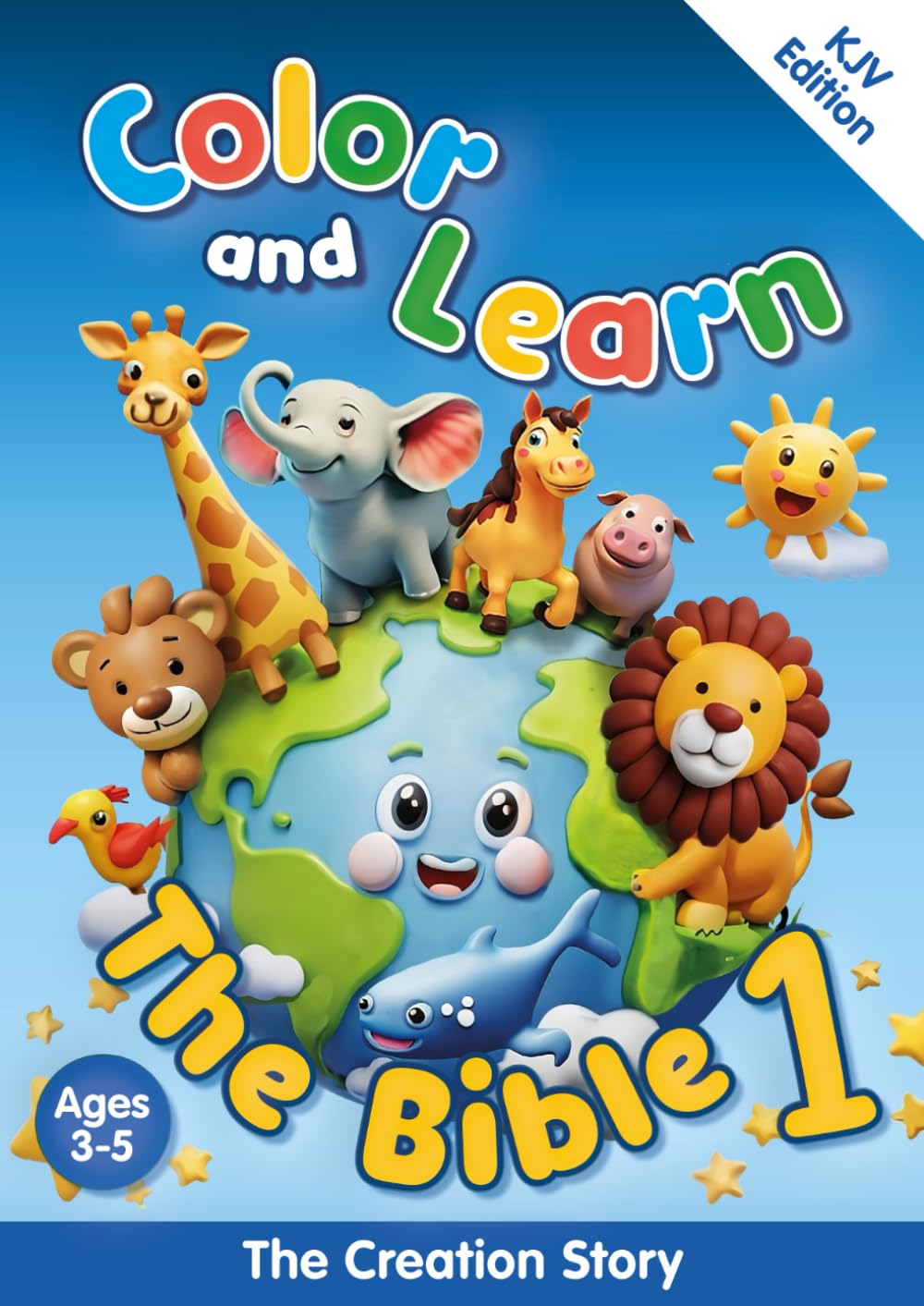 Color and Learn the Bible 1: The Creation Story (KJV Edition): 100+ Pages Bible Story Coloring Book for Kids Ages 3-5