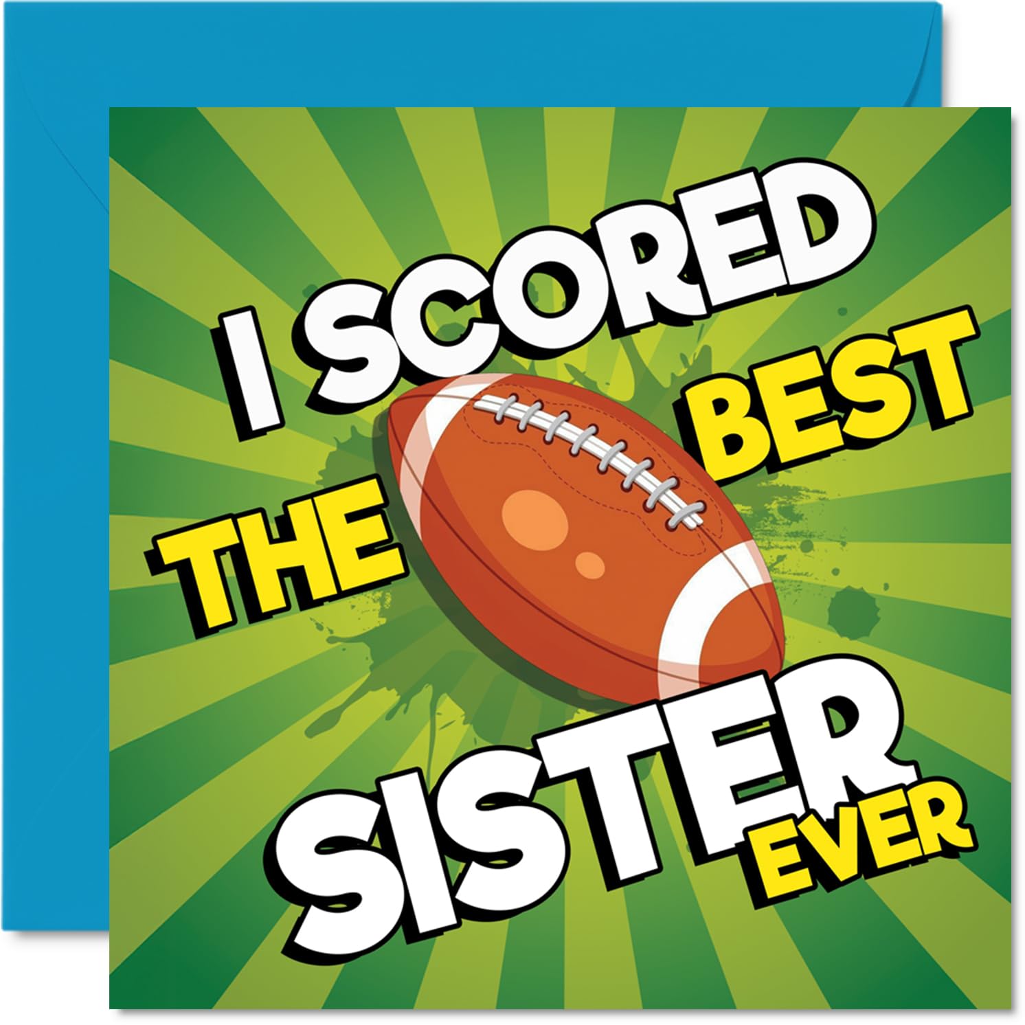 Playful Birthday Card for Sister - Goal-worthy Laughs - Vibrant Football Design with Bold 'I Scored the Best Sister Ever' - 145mm Square, Envelope Included