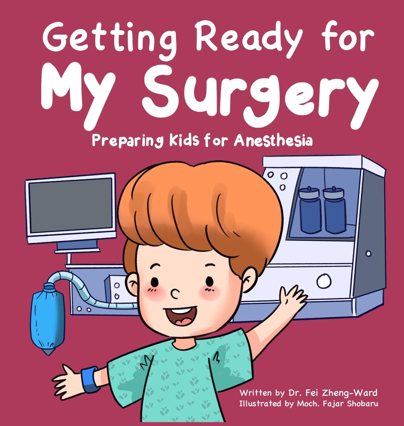 Getting Ready for My Surgery: Preparing Kids for Anesthesia