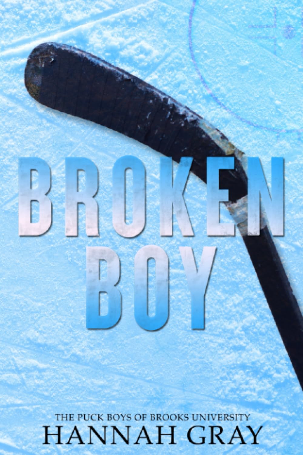 Broken Boy: Special Edition (The Puck Boys of Brooks University)
