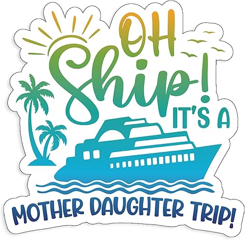 Miniatura 3 de Oh Ship It's a Mother and Daughter Trip - Imán colorido de crucero para puertas magnéticas de crucero de 7.5 x 7.4 pulgadas (arcoíris)