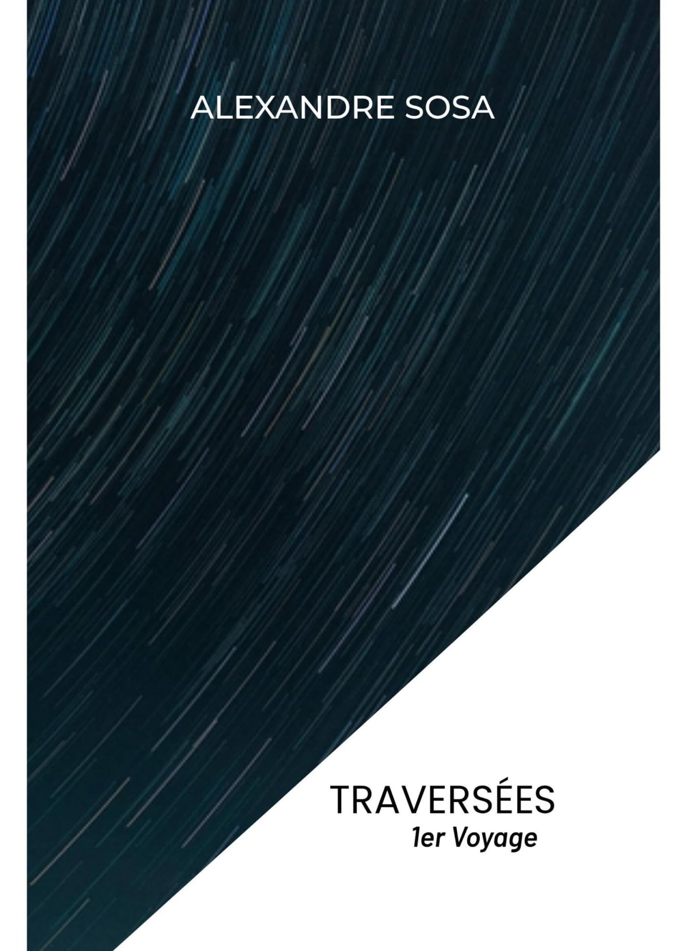 Traversées: 1er Voyage