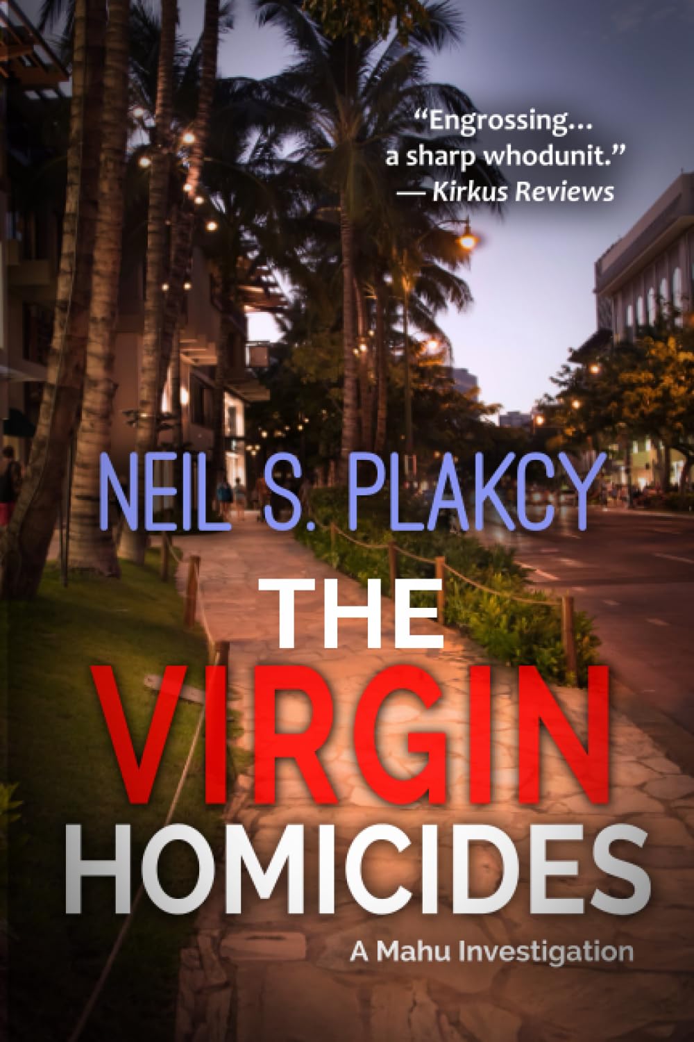 The Virgin Homicides (Mahu Investigations)
