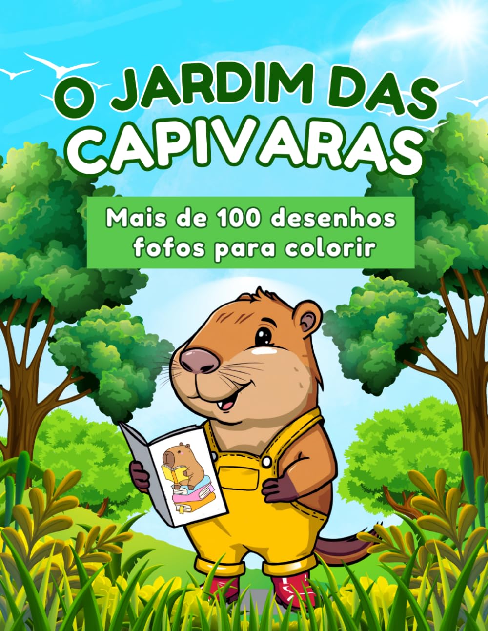Jardim das capivaras: Mais de 100 desenhos fofos para colorir