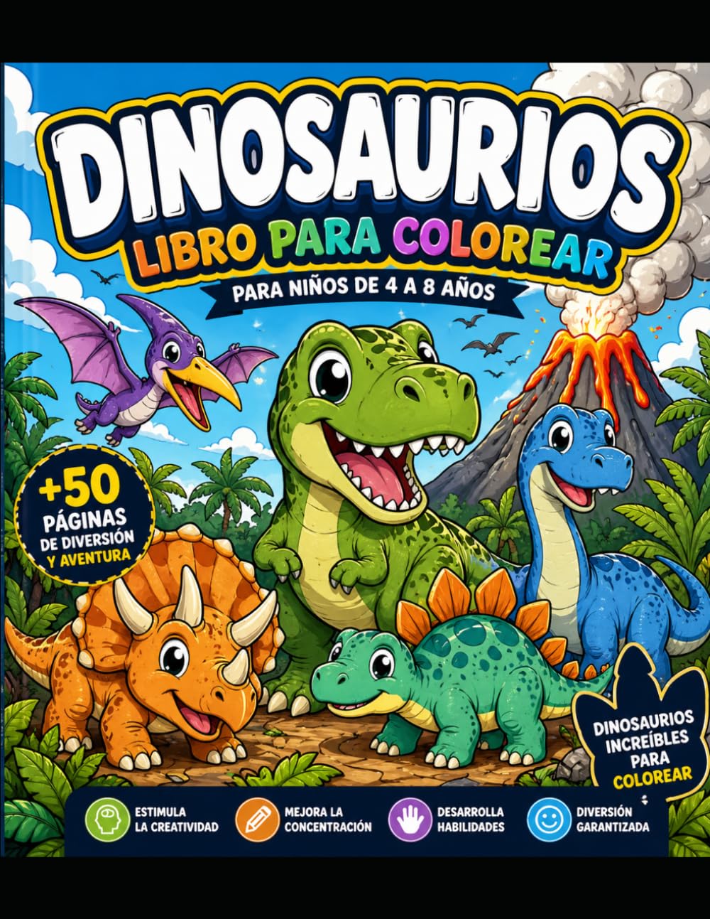 DINOSAURIOS PARA COLOREAR: Libro infantil con dinosaurios adorables, profesiones, aventuras y fantasía | Más de 40 páginas para colorear
