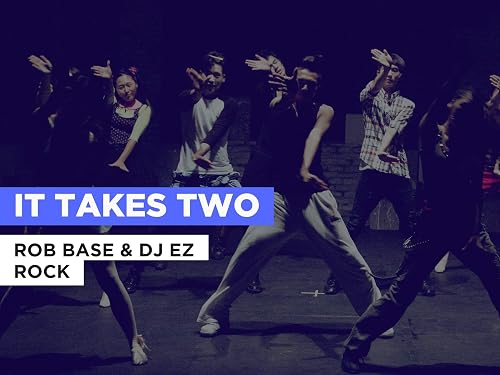 It Takes Two nello stile di Rob Base & DJ