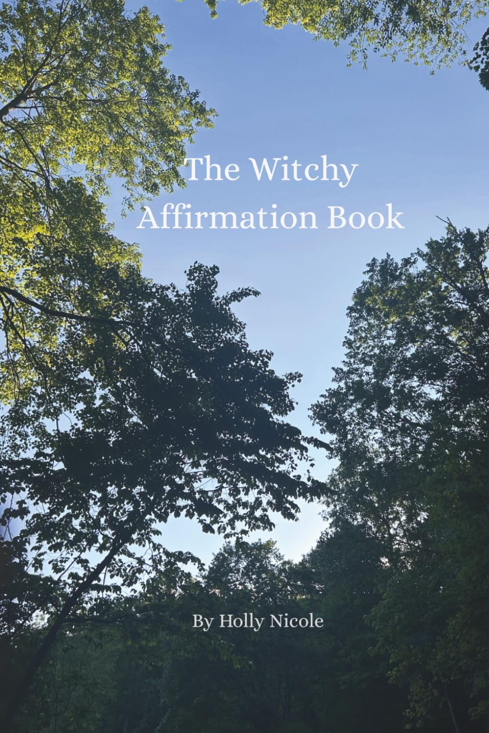 The Witchy Affirmation Book