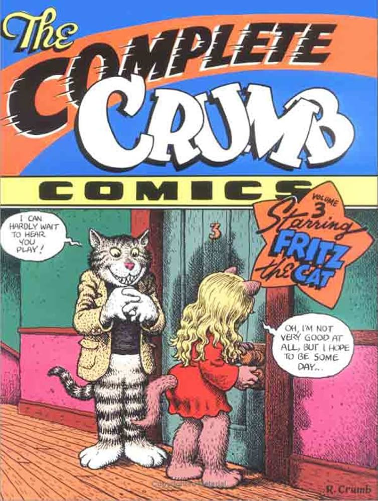 The Complete Crumb Comics Vol. 3: Starring Fritz the Cat