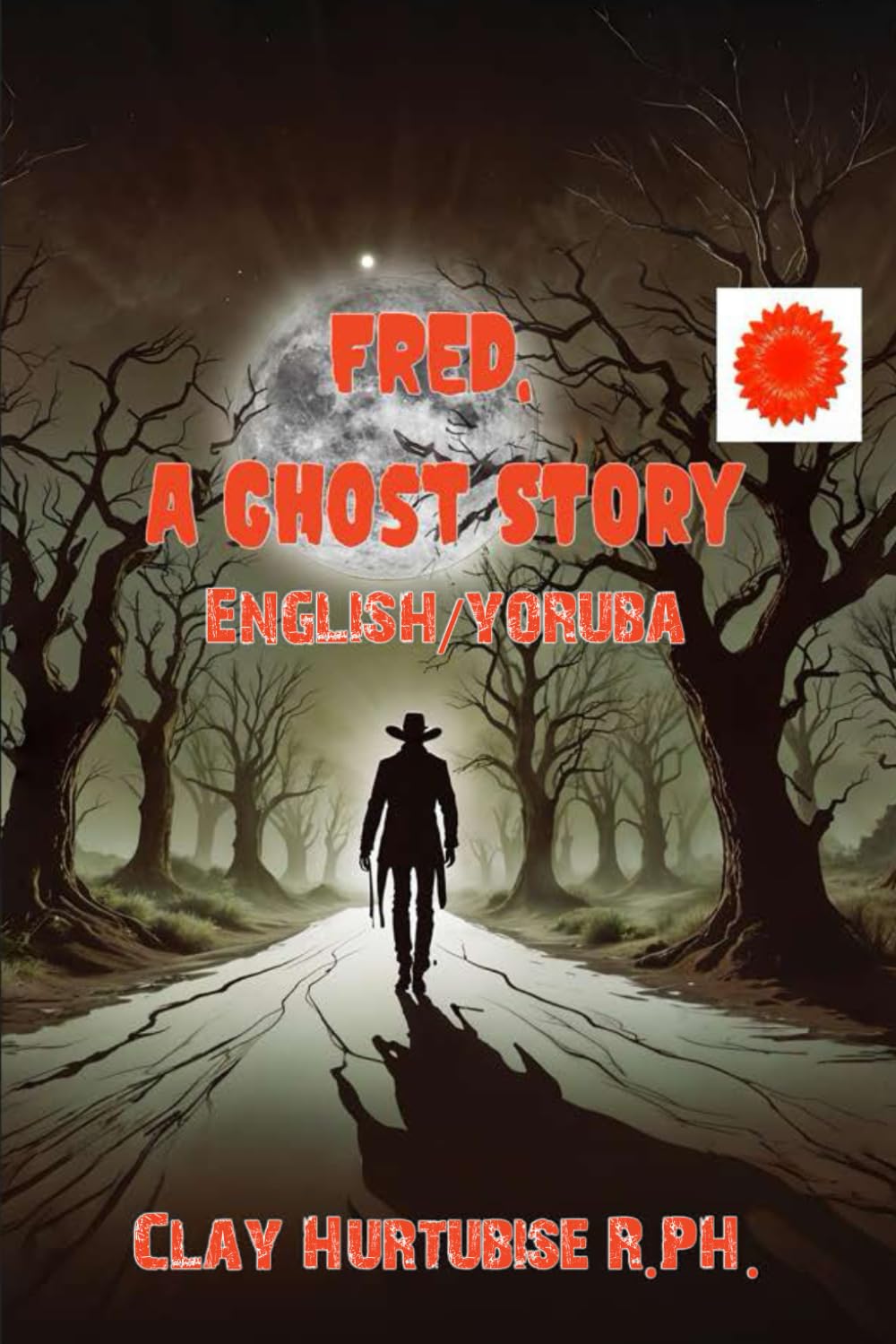 Fred, a Ghost Story: English/Yoruba