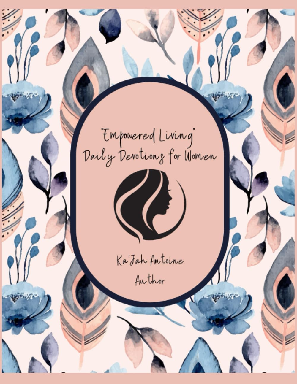 Empowered Living: 30-Day Women's Devotional