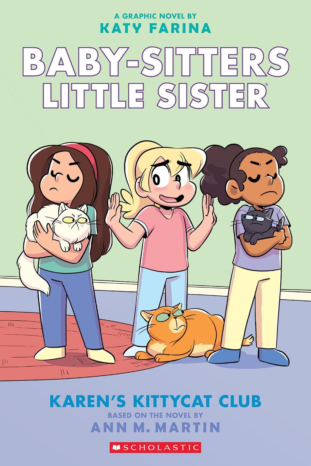 GRAPHIX Karen's Kittycat Club: A Novel (Baby-Sitters Little Sister #4) (Adapted Edition): Volume 4