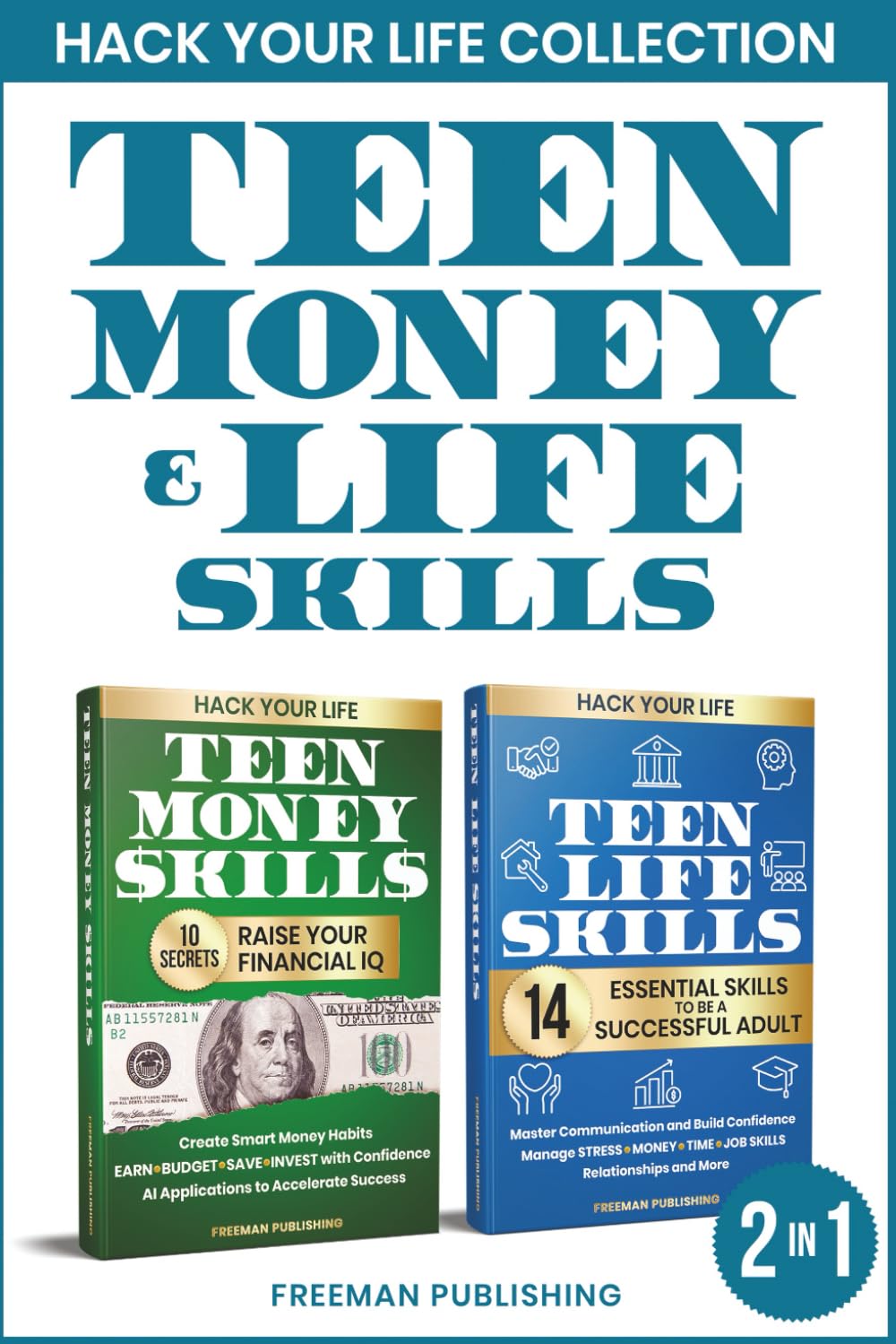 Hack Your Life Collection: Financial IQ & Essential Skills for Successful Adulthood