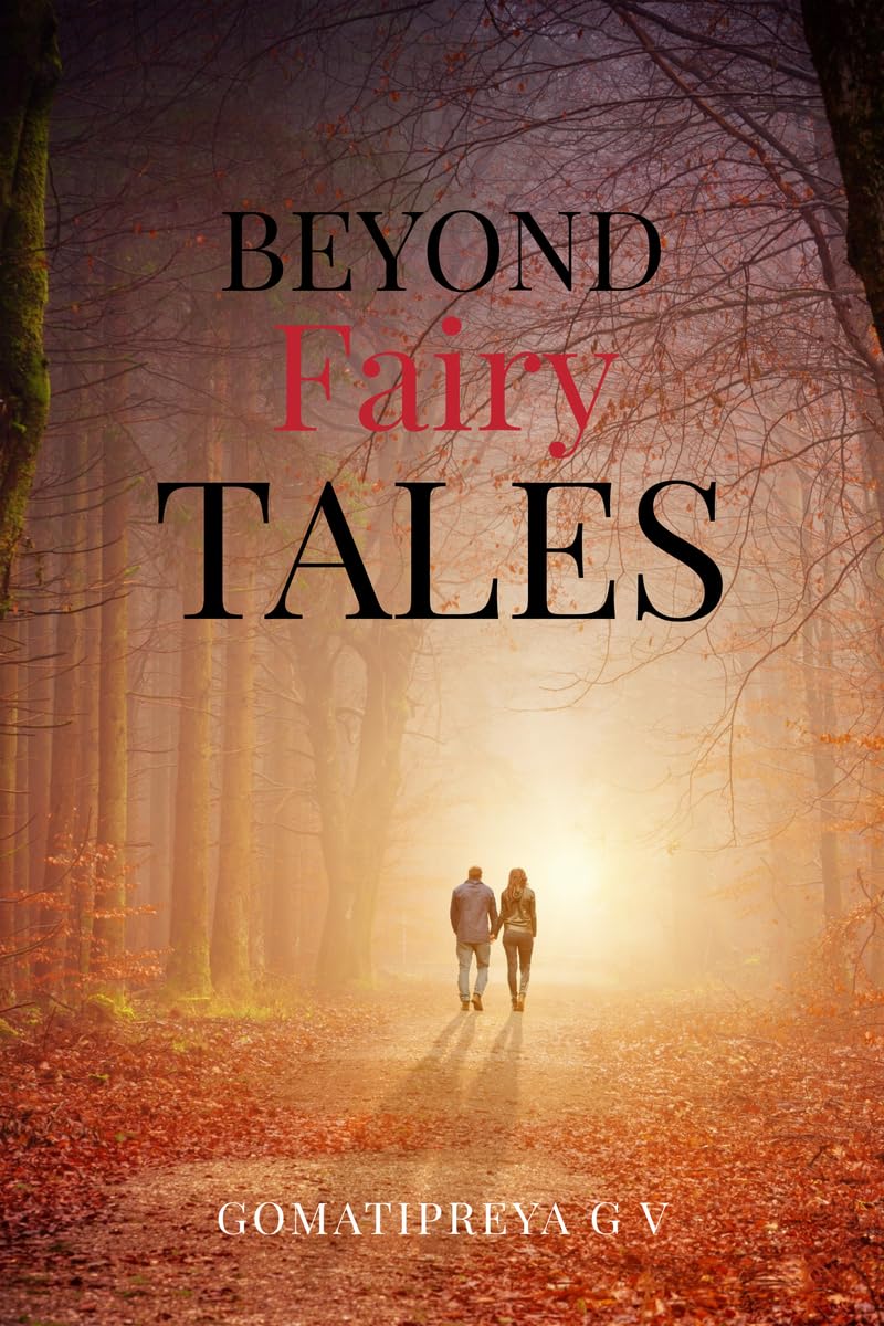 Beyond Fairy Tales: Because Destiny Never Forgets