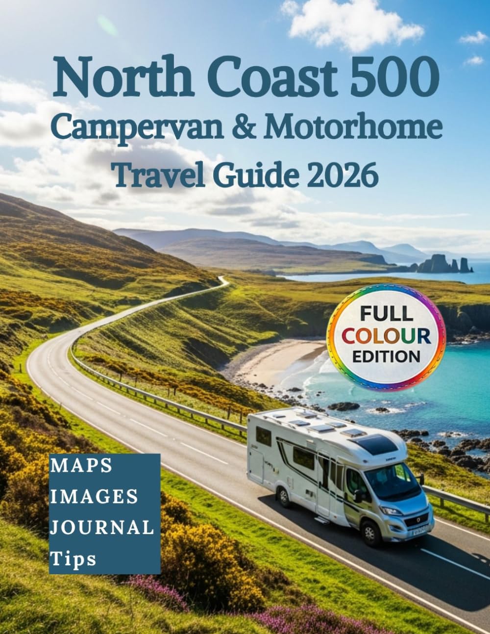 North Coast 500 For Campervan & Motorhome Travel Guide 2026