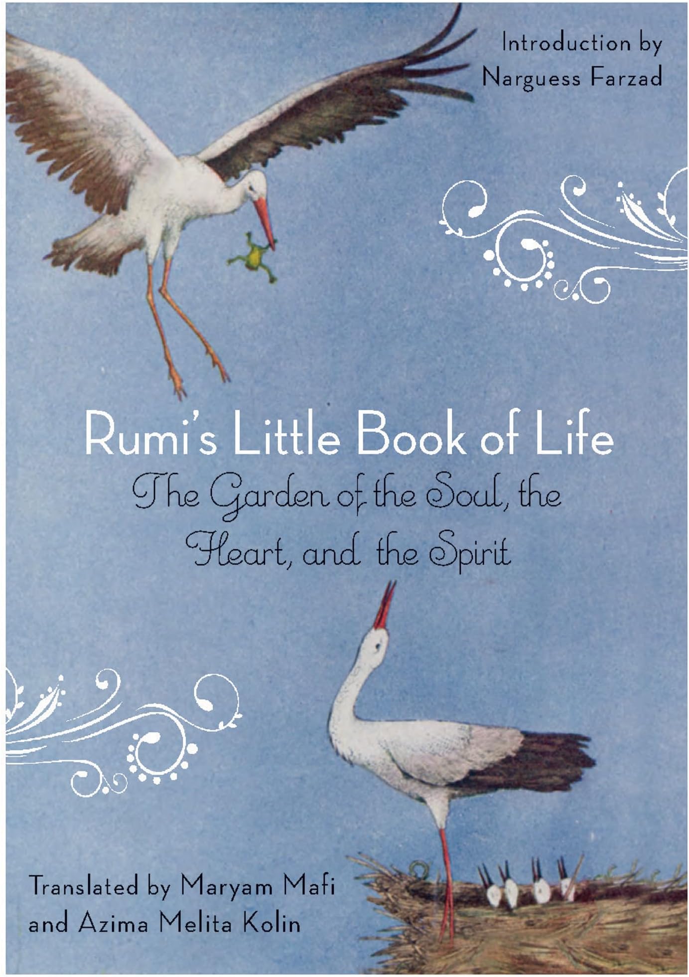 Rumi's Little Book of Life: The Garden of the Soul, the Heart, and the Spirit Paperback – September 1, 2012