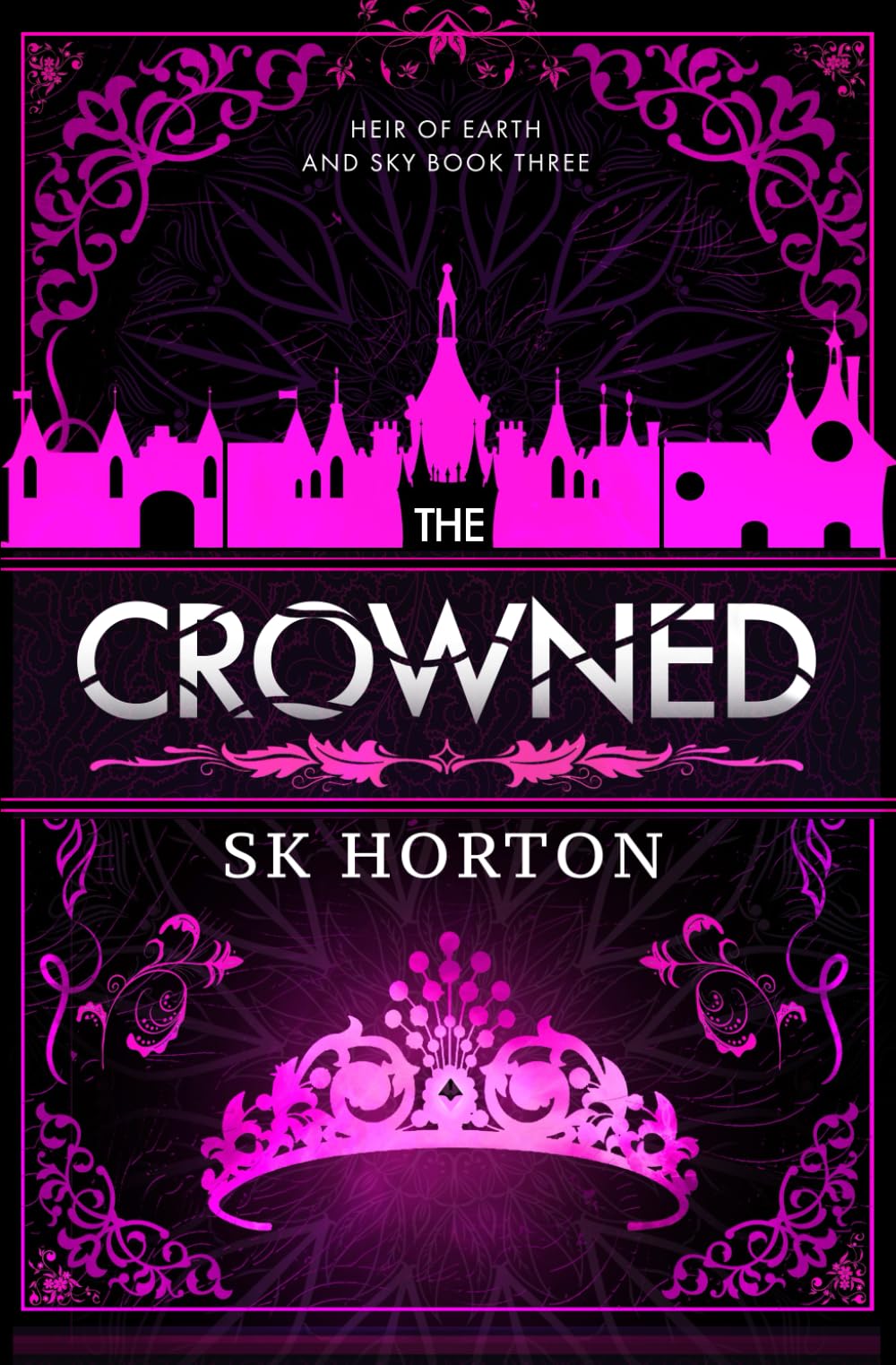 The Crowned: A Young Adult Fantasy Romance (Heir of Earth and Sky)