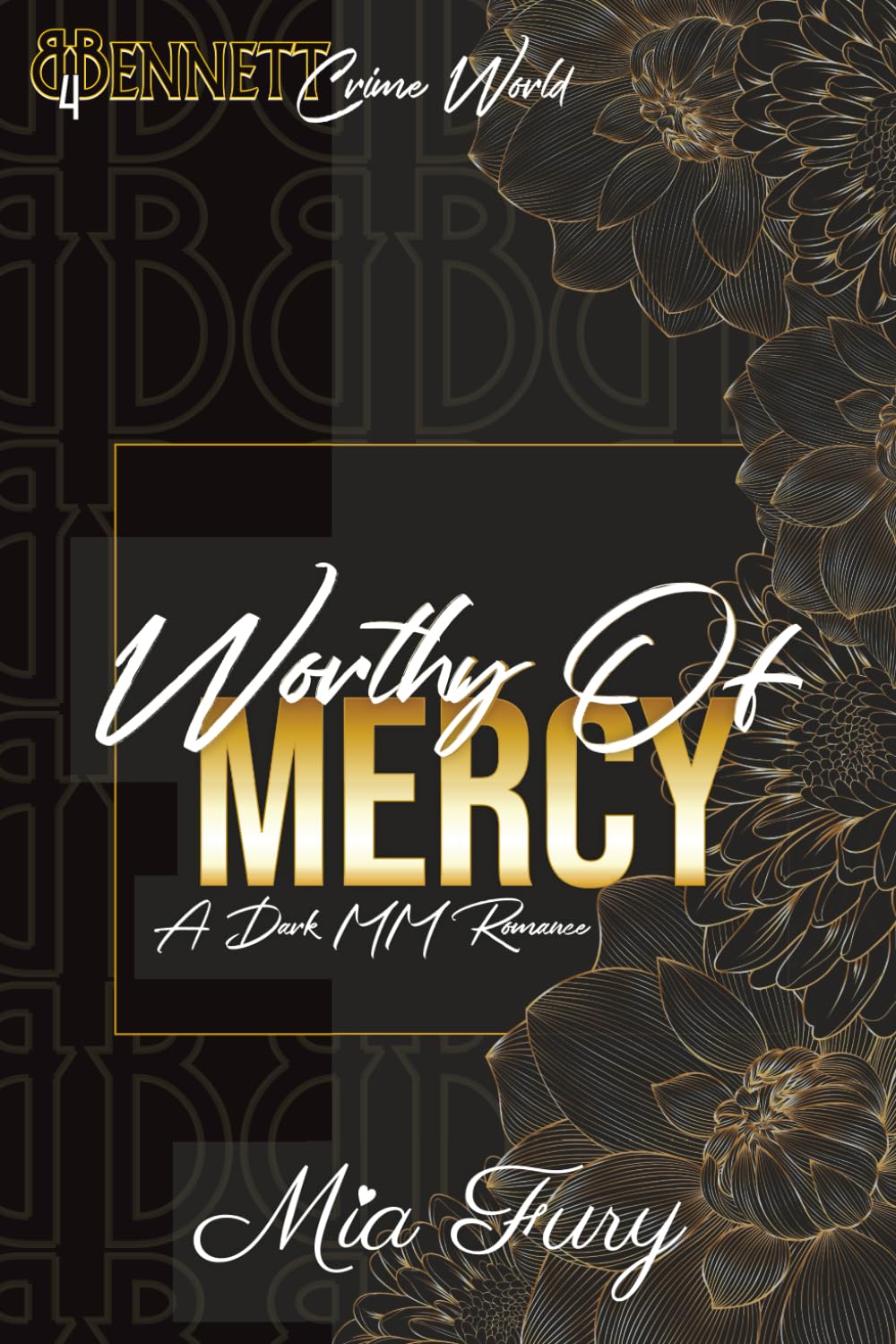 Worthy of Mercy Special Edition: Bennett Crime World Series (Bennett Crime World SPECIAL EDITIONS)