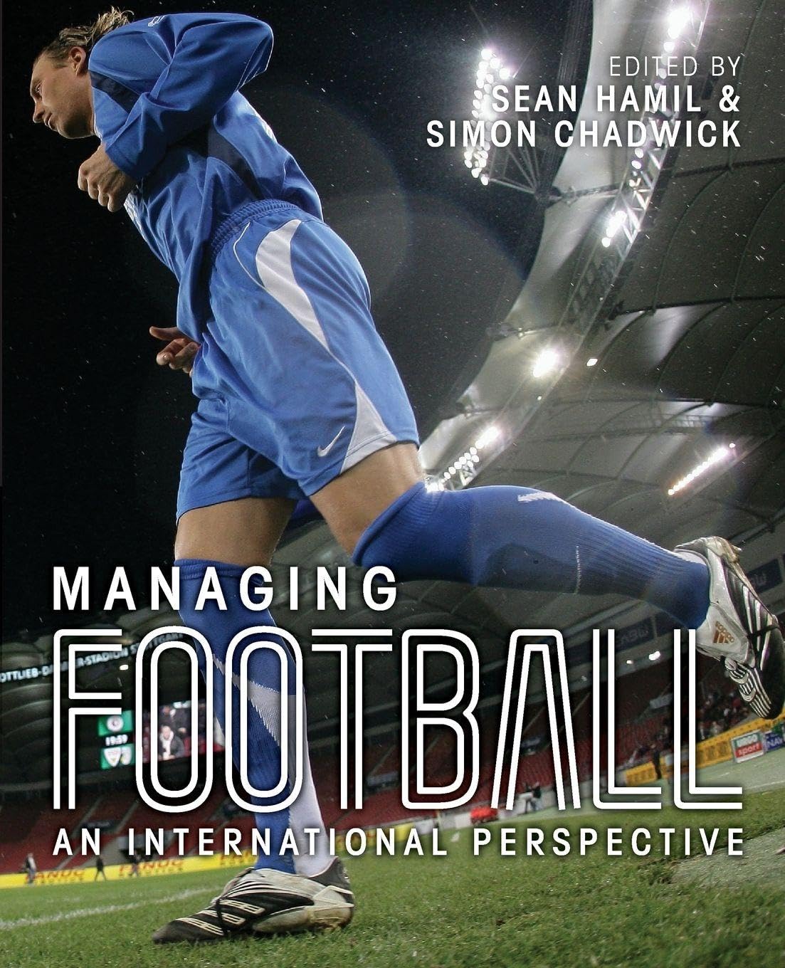 Managing Football: An International Perspective By Chadwick