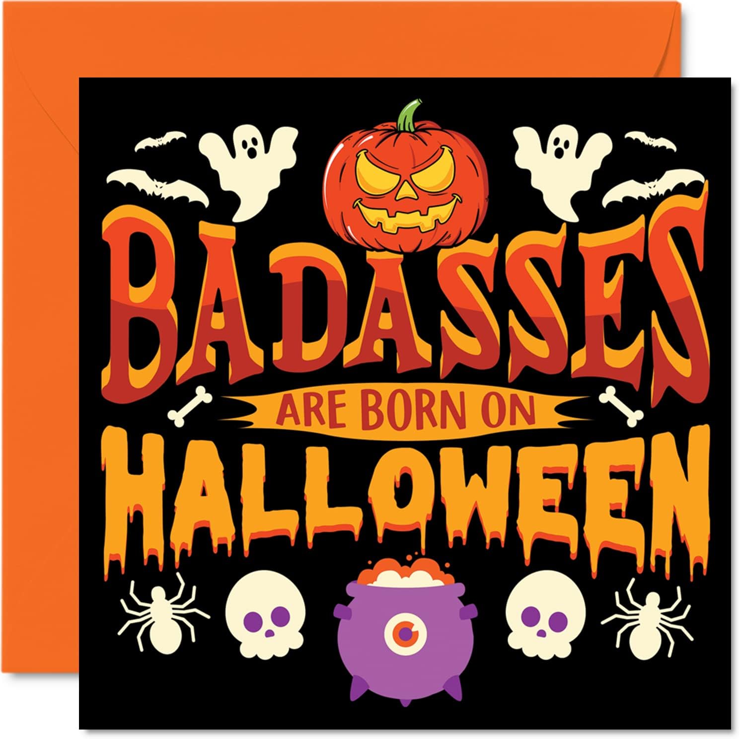 Fun Birthday Cards for Men Women - Badass Born on Halloween - Happy Birthday Card for Friend Brother Sister Cousin Auntie Uncle Mum Dad Son Daughter, 145mm x 145mm Spooky Bday Greeting Cards