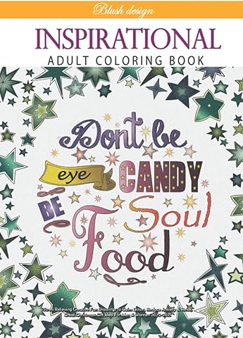 Inspirational Adult Coloring Book (Stress Relieving Creative Fun Drawings to Calm Down, Reduce Anxiety & Relax.)
