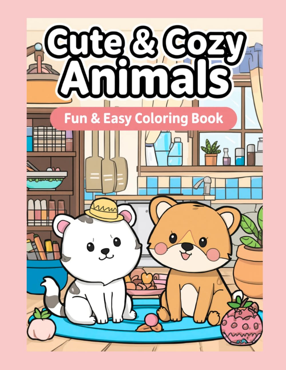 Cute & Cozy Animals Coloring Book