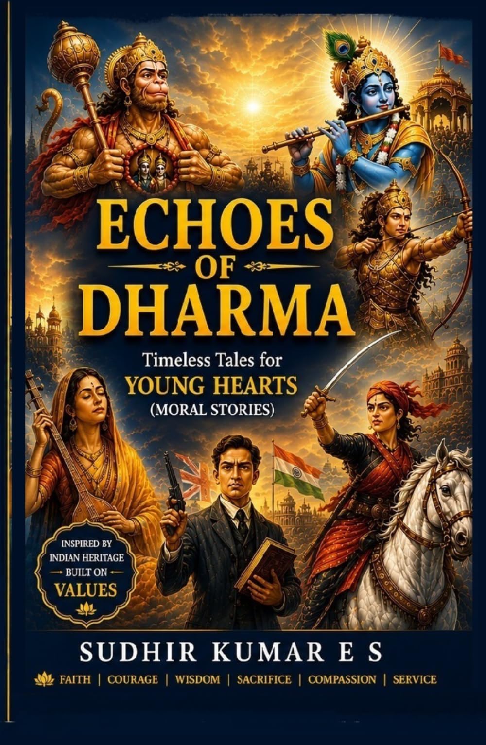 Echoes of Dharma: Timeless Tales for Young Hearts: (Moral Stories)