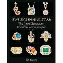 Jewelrys Shining Stars The Next Generation 45 Visionary Women Designers
