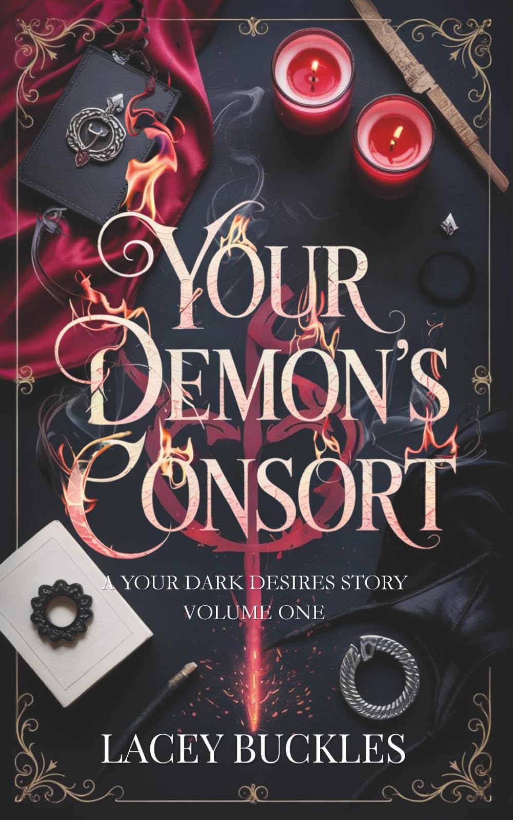Your Demon's Consort: A Your Dark Desires Story Volume One: A Dark Paranormal Demon Romance
